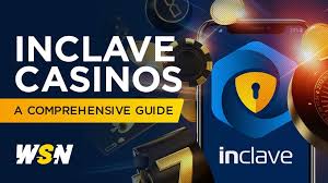 Comprehensive Guide to Inclave Casinos Your Ultimate List -1408843904